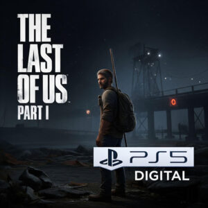 The Last of Us Part I – PS5 Digital